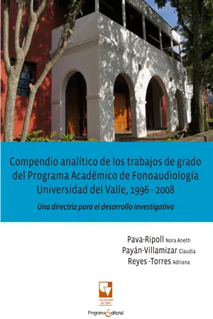 Compendio analítico de los trabajos de grado del Programa académico de fonoaudiología,