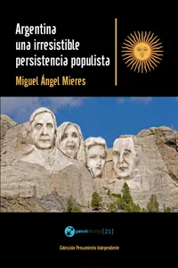 Argentina, una irresistible persistencia populista_cover