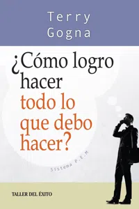 ¿Cómo logro hacer todo lo que debo hacer?_cover