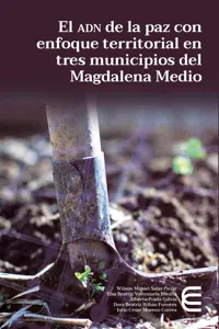 El adn de la paz con enfoque territorial en tres municipios del Magdalena Medio_cover