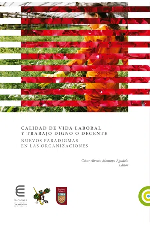 Calidad de vida laboral y trabajo digno o decente