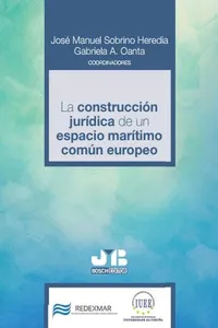 La construcción jurídica de un espacio marítimo común europeo_cover