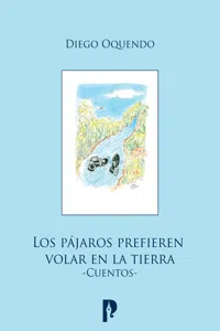 Los pájaros prefieren volar en la tierra_cover