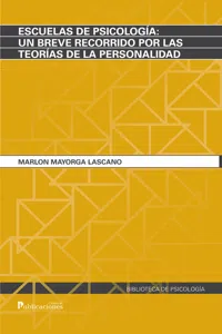 Escuelas de psicología: un breve recorrido por las teorías de la personalidad_cover