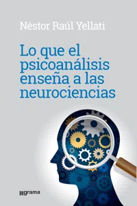 Lo que el psicoanálisis enseña a las neurociencias_cover