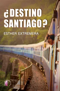 ¿Destino Santiago?_cover