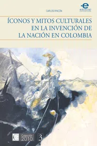 Íconos y mitos culturales en la invención de la nación en Colombia_cover