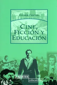 Cine, ficción y educación_cover