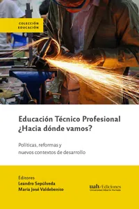 Educación Técnico Profesional ¿Hacia dónde vamos?_cover