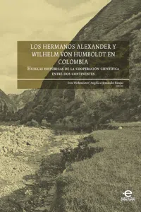 Los hermanos Alexander y Wilhelm von Humboldt en Colombia_cover