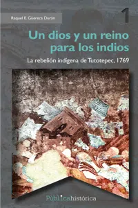 Un dios y un reino para los indios_cover