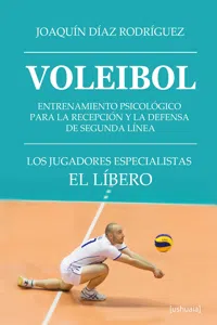 Voleibol. Entrenamiento psicológico para la recepción y la defensa de segunda línea_cover