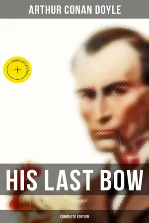His Last Bow (Complete Edition)