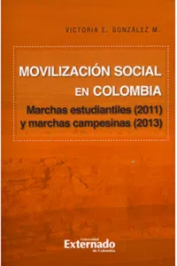 Movilización social en Colombia : marchas estudiantiles y marchas campesinas_cover