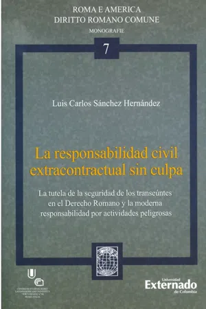 La responsabilidad civil extracontractual sin culpa