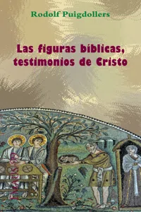 Las figuras bíblicas, testimonios de Cristo_cover