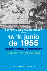 16 de junio de 1955: bombardeo y masacre_cover