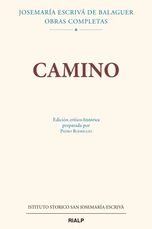 Camino. Edición crítico-histórica