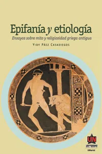 Epifanía y etiología. Ensayos sobre religiosidad griega_cover