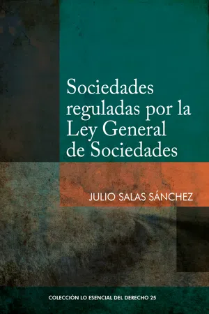 Sociedades reguladas por la Ley General de Sociedades