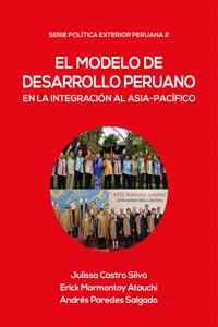 El modelo de desarrollo peruano en la integración al Asia-Pacífico_cover