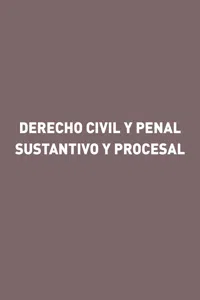 Derecho civil y penal sustantivo y procesal_cover