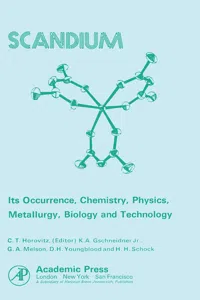 Scandium Its Occurrence, Chemistry Physics, Metallurgy, Biology and Technology_cover