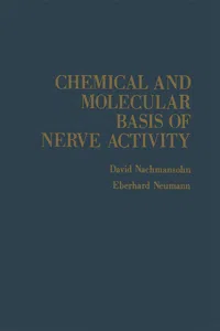 Chemical and Molecular Basis of Nerve Activity_cover