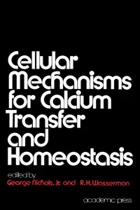 Cellular Mechanism for Calcium Transfer and Homeostasis_cover