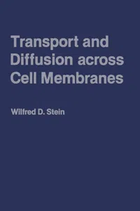 Transport And Diffusion Across Cell Membranes_cover