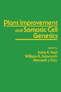 Plant Improvement and Somatic Cell Genetics_cover