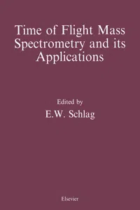 Time-of-Flight Mass Spectrometry and its Applications_cover