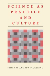 Science as Practice and Culture_cover