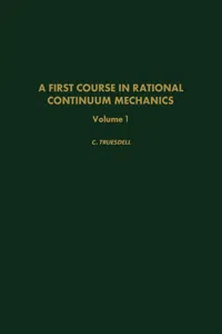 A First Course in Rational Continuum Mechanics_cover