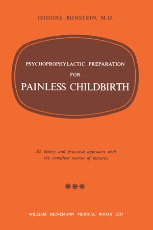 Psychoprophylactic Preparation for Painless Childbirth