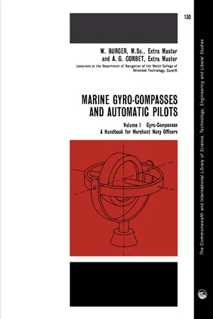 Marine Gyro-Compasses and Automatic Pilots