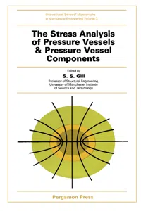 The Stress Analysis of Pressure Vessels and Pressure Vessel Components_cover