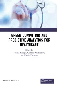 Green Computing and Predictive Analytics for Healthcare_cover