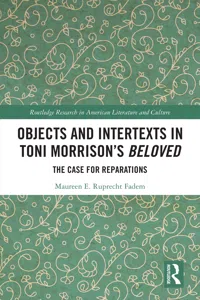 Objects and Intertexts in Toni Morrison's "Beloved"_cover