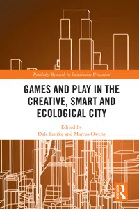 Games and Play in the Creative, Smart and Ecological City_cover