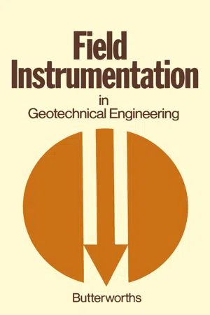 Field Instrumentation in Geotechnical Engineering