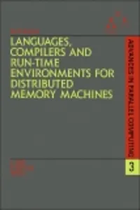 Languages, Compilers and Run-time Environments for Distributed Memory Machines_cover