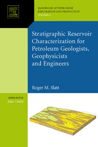 Stratigraphic reservoir characterization for petroleum geologists, geophysicists, and engineers_cover