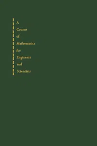 A Course of Mathematics for Engineers and Scientists_cover