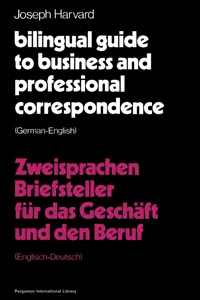 Bilingual Guide to Business and Professional Correspondence: German-English_cover