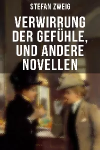 Verwirrung der Gefühle, und andere Novellen_cover