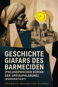 Geschichte Giafars des Barmeciden