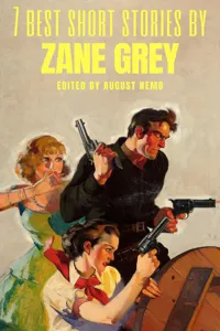 7 best short stories by Zane Grey_cover