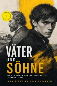 Väter und Söhne - Ein Klassiker der Weltliteratur