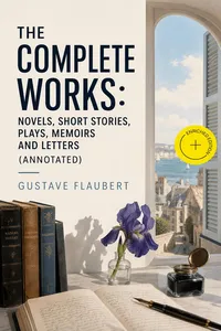 The Complete Works: Novels, Short Stories, Plays, Memoirs and Letters_cover